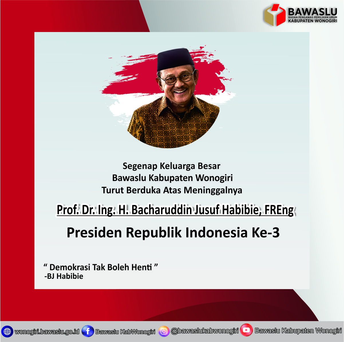 Selamat Jalan Bapak BJ Habibie