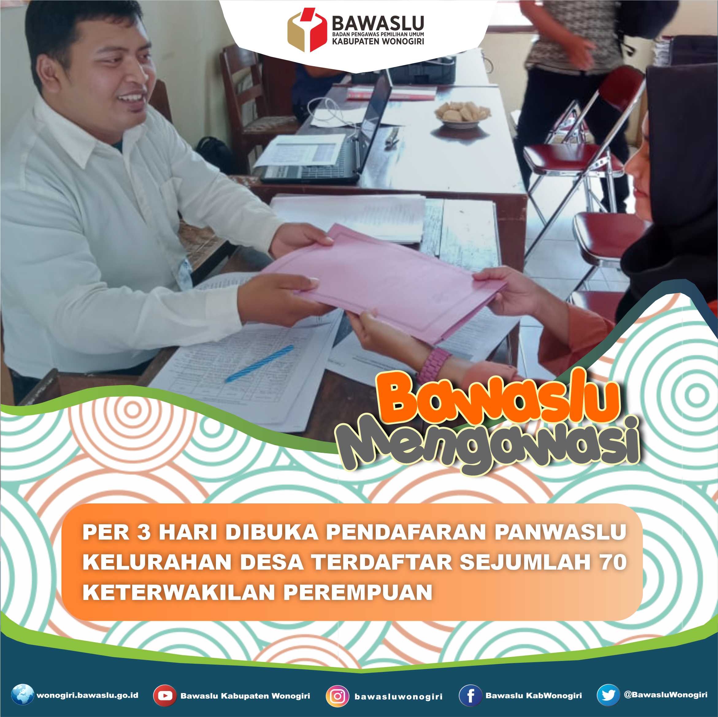 70 KETERWAKILAN PEREMPUAN PENDAFTAR PANWASLU KELURAHAN DESA 
